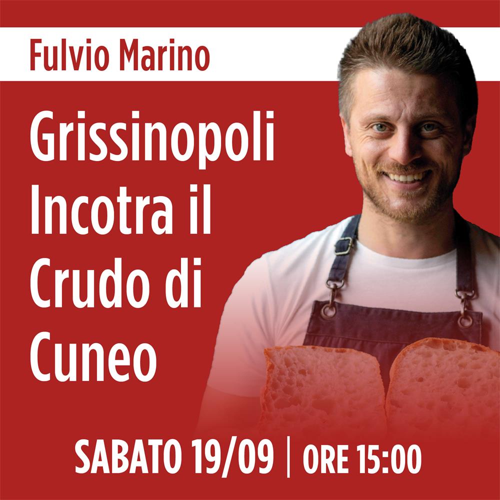 Grissinopoli Incotra il Crudo di Cuneo | Fulvio Marino | Sabato 19/09 - Ore 15:00